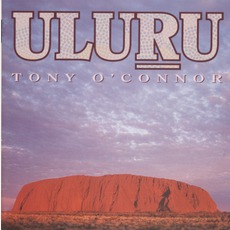 Uluru mp3 Album by Tony O'Connor