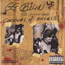 Carnival Of Excess (Re-Issue) mp3 Album by GG Allin And The Criminal Quartet