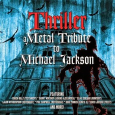 Thriller: A Metal Tribute To Michael Jackson mp3 Compilation by Various Artists