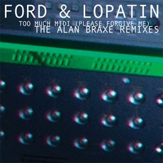Too Much Midi mp3 Single by Ford & Lopatin