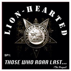 Those Who Roar Last... mp3 Album by Lion-Hearted