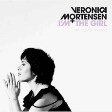 I'm The Girl mp3 Album by Veronica Mortensen
