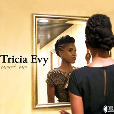 Meet Me mp3 Album by Tricia Evy