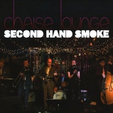 Second Hand Smoke mp3 Album by Chaise Lounge