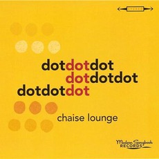 DotDotDot mp3 Album by Chaise Lounge