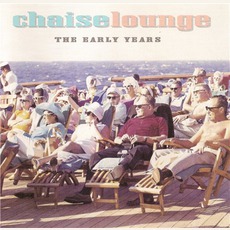 The Early Years mp3 Album by Chaise Lounge