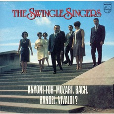 Anyone For Mozart, Bach, Händel, VIvaldi? mp3 Artist Compilation by The Swingle Singers