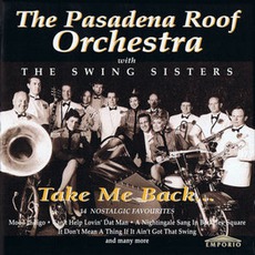Take Me Back mp3 Artist Compilation by Pasadena Roof Orchestra