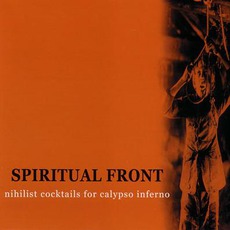Nihilist Cocktails For Calypso Inferno mp3 Album by Spiritual Front