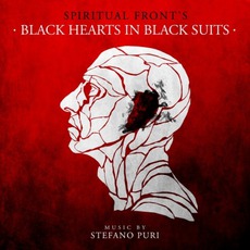 Black Hearts In Black Suits mp3 Album by Spiritual Front