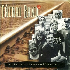 Utazás Az Ismeretlenbe, Volume 2 mp3 Album by Tátrai Band