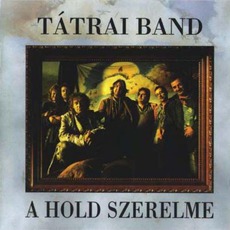 A Hold Szerelme mp3 Album by Tátrai Band
