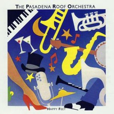 Happy Feet mp3 Album by Pasadena Roof Orchestra