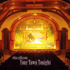 Your Town Tonight mp3 Live by Eliza Gilkyson
