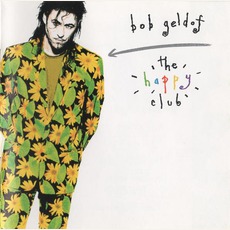 The Happy Club mp3 Album by Bob Geldof