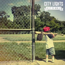 In It To Win It mp3 Album by City Lights