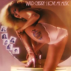 I Love My Music mp3 Album by Wild Cherry