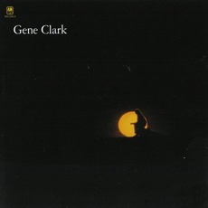 Gene Clark (Remastered) mp3 Album by Gene Clark