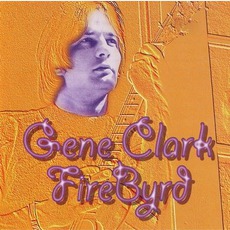 Firebyrd mp3 Album by Gene Clark