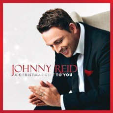 A Christmas Gift To You mp3 Album by Johnny Reid