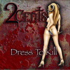 Dress To Kill mp3 Album by 2cents