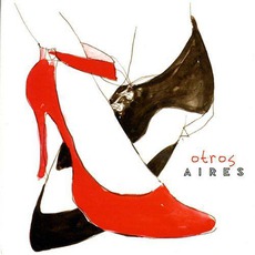 Otros Aires mp3 Album by Otros Aires