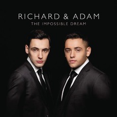 The Impossible Dream mp3 Album by Richard & Adam