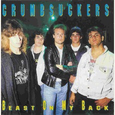 Beast On My Back mp3 Album by Crumbsuckers