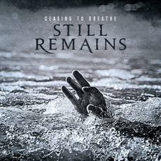 Ceasing To Breathe mp3 Album by Still Remains