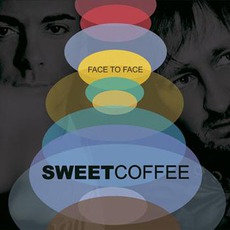 Face To Face mp3 Album by Sweet Coffee