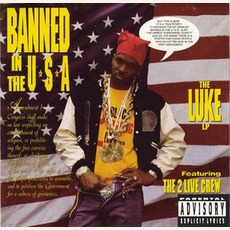 Banned In The U.S.A. mp3 Album by The 2 Live Crew
