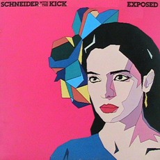 Exposed mp3 Album by Helen Schneider WithThe Kick