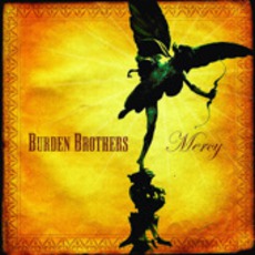 Mercy (Limited Edition) mp3 Album by Burden Brothers