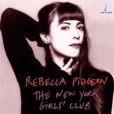 The New York Girl's Club mp3 Album by Rebecca Pidgeon