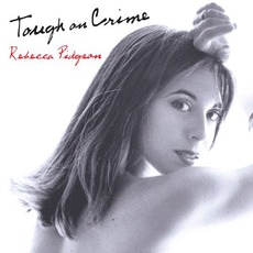 Tough On Crime mp3 Album by Rebecca Pidgeon
