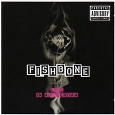 Live In Amsterdam mp3 Live by Fishbone