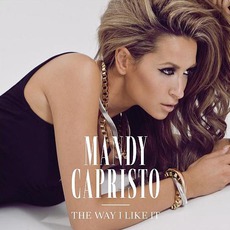 The Way I Like It mp3 Single by Mandy Capristo
