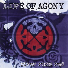 River Runs Red mp3 Album by Life Of Agony