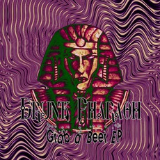 Grab A Beer EP mp3 Album by Drunk Pharaoh