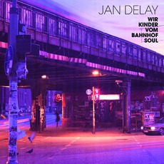 Wir Kinder Vom Bahnhof Soul mp3 Album by Jan Delay