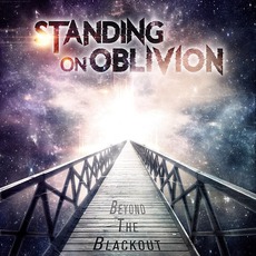 Beyond The Blackout mp3 Album by Standing On Oblivion