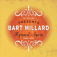 Hymned Again mp3 Album by Bart Millard