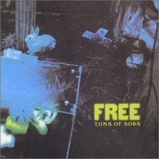 Tons Of Sobs (Remastered) mp3 Album by Free