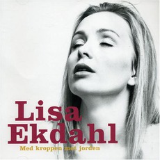 Med Kroppen Mot Jorden mp3 Album by Lisa Ekdahl