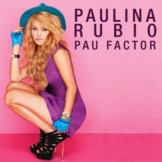 Pau Factor mp3 Artist Compilation by Paulina Rubio