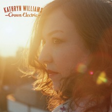 Crown Electric mp3 Album by Kathryn Williams
