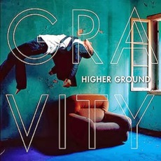 Gravity mp3 Album by Higher Ground