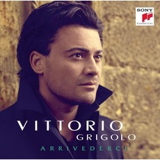 Arrivederci mp3 Album by Vittorio Grigolo