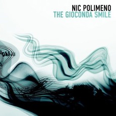 The Gioconda Smile mp3 Album by Nic Polimeno