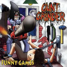 Funny Games mp3 Album by Cuntgrinder